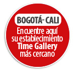 BOGOTÁ- CALI Encuentre aquí su establecimiento Time Gallery más cercano