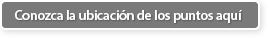 Conozca la ubicacin de los puntos aqu