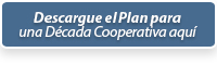 Descargue el Plan para una Dcada Cooperativa aqu