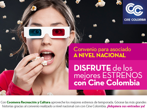 isfrute de los mejores estrenos con Cine Colombia